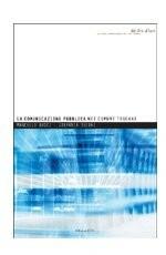 La comunicazione pubblica nei comuni toscani - Marcello Bucci, Stefania Tusini - Libro Edizioni ETS 2007 | Libraccio.it