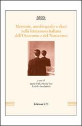 Memorie, autobiografie e diari nella letteratura italiana dell'Ottocento e del Novecento