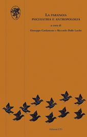 La paranoia. Psichiatria e antropologia