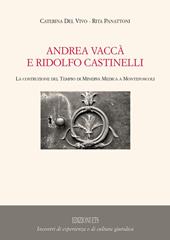 Andrea Vaccà e Ridolfi Castinelli. La costruzione del Tempio di Minerva Medica a Montefoscoli
