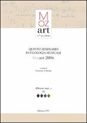 Quinto seminario di filologia musicale. Mozart 2006