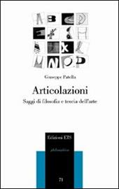 Articolazioni. Saggi di filosofia e teoria dell'arte