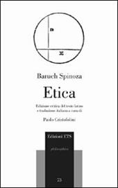 Etica. Testo latino. Traduzione italiana a fronte. Ediz. critica