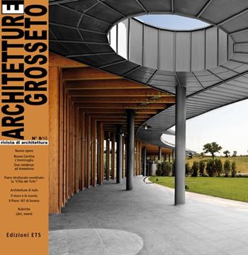 Architetture Grosseto (2010). Vol. 9  - Libro Edizioni ETS 2010 | Libraccio.it
