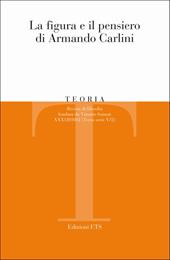 Teoria. Rivista di filosofia (2010). Vol. 2: La figura e il pensiero di Armando Carlini