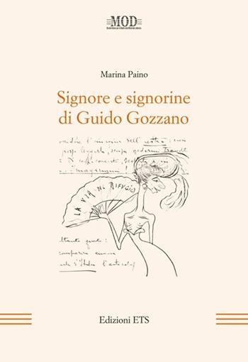 Signore e signorine di Guido Gozzano - Marina Paino - Libro Edizioni ETS 2012, Mod | Libraccio.it