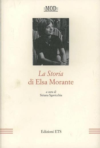 La storia di Elsa Morante  - Libro Edizioni ETS 2012, Mod | Libraccio.it