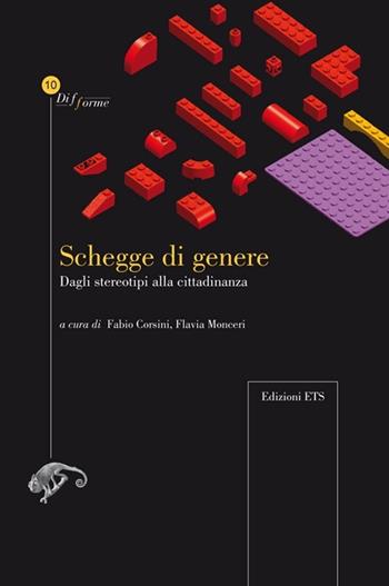 Schegge di genere. Dagli stereotipi alla cittadinanza  - Libro Edizioni ETS 2013, Difforme | Libraccio.it
