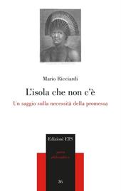 L'isola che non c'è. Un saggio sulla necessità della promessa