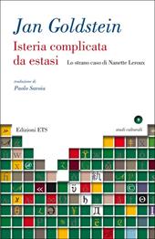 Isteria complicata da estasi. Lo strano caso di Nanette Leroux