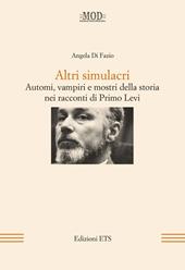 Altri simulacri. Automi, vampiri e mostri della storia nei racconti di Primo Levi
