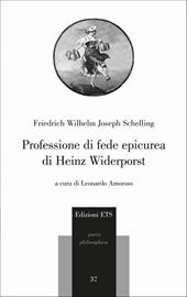 Professione di fede epicurea di Heinz Widerporst. Testo tedesco a fronte