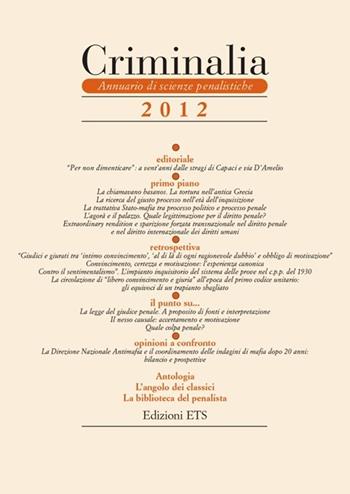 Criminalia. Annuario di scienze penalistiche (2012). Vol. 7  - Libro Edizioni ETS 2013 | Libraccio.it