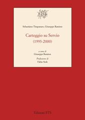 Carteggio su Servio (1993-2000)