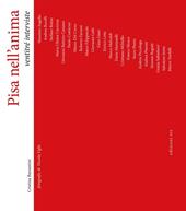 Pisa nell'anima. Ventitré interviste