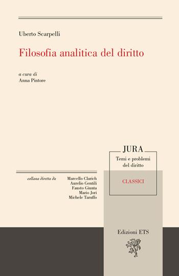 Filosofia analitica del diritto  - Libro Edizioni ETS 2014, Jura. Temi e problemi del diritto | Libraccio.it