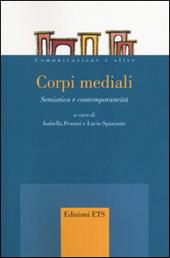 Corpi mediali. Semiotica e contemporaneità