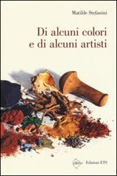 Di alcuni colori e di alcuni artisti