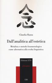 Dall'analitica all'estetica. Metafora e metodo fenomenologico come alternativa alla svolta linguistica