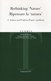 Teoria (2014). Ediz. italiana e inglese. Vol. 2: Ripensare la natura. Figure e problemi