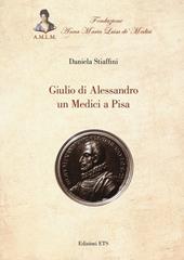 Giulio di Alessandro un Medici a Pisa