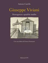 Giuseppe Viviani. Stravaganze e qualche inedito