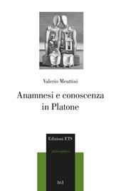 Anamnesi e conoscenza in Platone