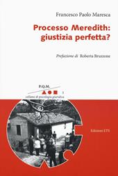 Processo Meredith: giustizia perfetta?