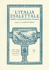 L'Italia dialettale. Rivista di dialettologia italiana. Vol. 73