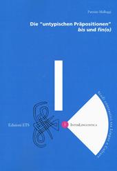 Die «untypuschen Präpositionen» bis und fin(o)