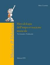 Metodologia dell'improvvisazione strumentale. Tra linearità e nonlinearità