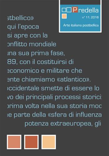 Predella (2016). Vol. 11: Arte italiana postbellica - M. Dantini - Libro Edizioni ETS 2017, Predella | Libraccio.it