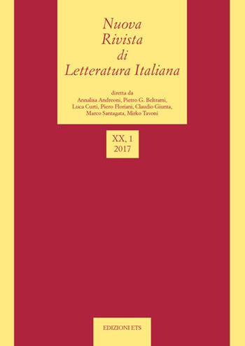 Nuova rivista di letteratura italiana (2017). Vol. 1  - Libro Edizioni ETS 2021 | Libraccio.it