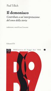 Il demoniaco. Contributo a un'interpretazione del senso della storia
