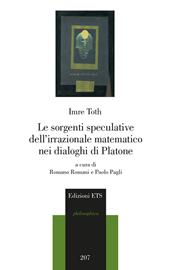 Le sorgenti speculative dell'irrazionale matematico nei dialoghi di Platone