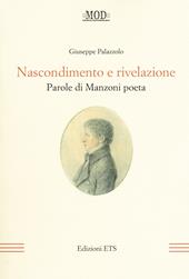 Nascondimento e rivelazione. Parole di Manzoni poeta