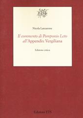 Il commento di Pomponio Leto all'Appendix Vergiliana. Ediz. critica