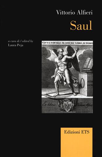 Saul. Ediz. critica - Vittorio Alfieri - Libro Edizioni ETS 2019, Canone teatrale europeo | Libraccio.it