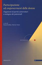 Partecipazione ed empowerment delle donne. Organismi di parità universitari a sostegno dei potenziali