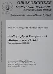 Giros. Orchidee spontanee d'Europa. Supplemento (2018). Vol. 1: Bibliography of european and mediterranean orchids 3rd supplement, 2002-2015