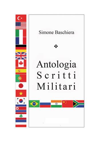 Antologia scritti militari - Simone Baschiera - Libro Edizioni ETS 2019 | Libraccio.it