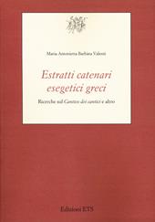 Estratti catenari esegetici greci. Ricerche sul «Cantico dei cantici» e altro