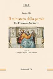 Il ministero della parola. Da Foscolo a Santucci