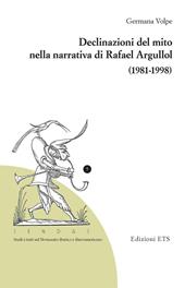 Declinazioni del mito nella narrativa di Rafael Argullol (1981-1998)