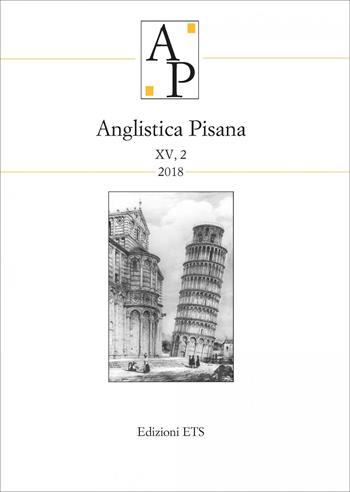 Anglistica pisana (2018). Vol. 2  - Libro Edizioni ETS 2020, Anglistica | Libraccio.it
