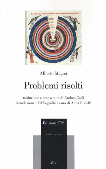 Problemi risolti. Testo latino a fronte - Alberto Magno (sant') - Libro Edizioni ETS 2020, Philosophica | Libraccio.it