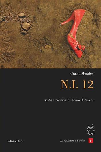 N.I. 12 - Garcia Morales - Libro Edizioni ETS 2021, La maschera e il volto | Libraccio.it
