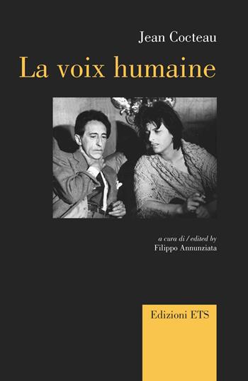 La voix humaine - Jean Cocteau - Libro Edizioni ETS 2021, Canone teatrale europeo | Libraccio.it