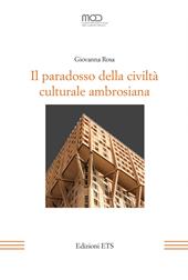 Il paradosso della civiltà culturale ambrosiana