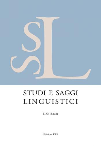 Studi e saggi linguistici (2021). Vol. 1  - Libro Edizioni ETS 2021, Studi e saggi linguistici | Libraccio.it